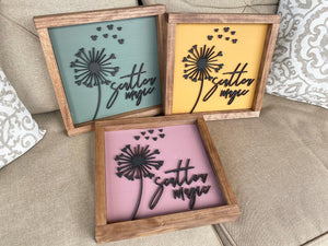 Dandelion Sign READY TO SHIP